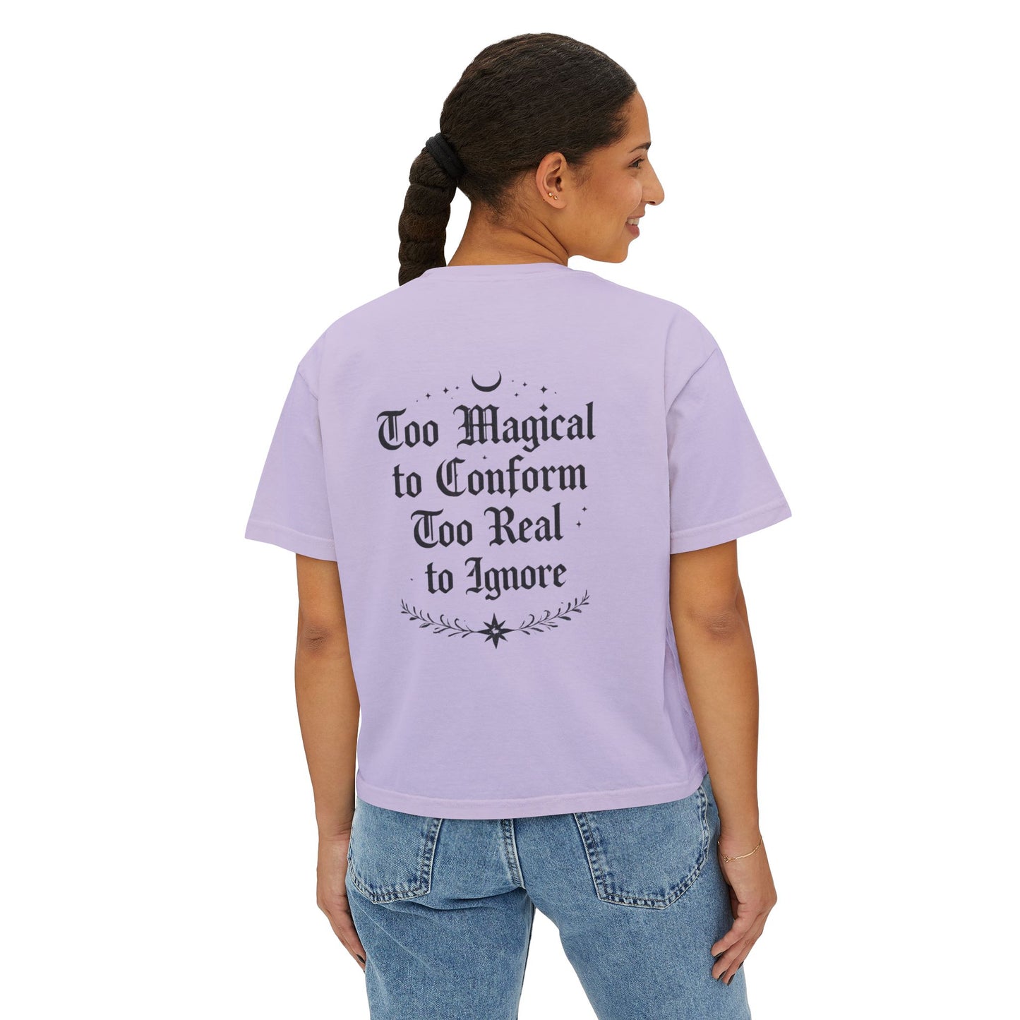 Whimsigoth Rebellion Boxy Tee — “Too Magical to Conform, Too Real to Ignore” Gothic Graphic Shirt