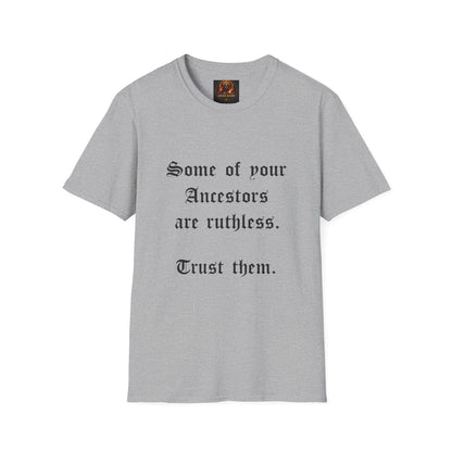 Ruthless Ancestors T-Shirt
