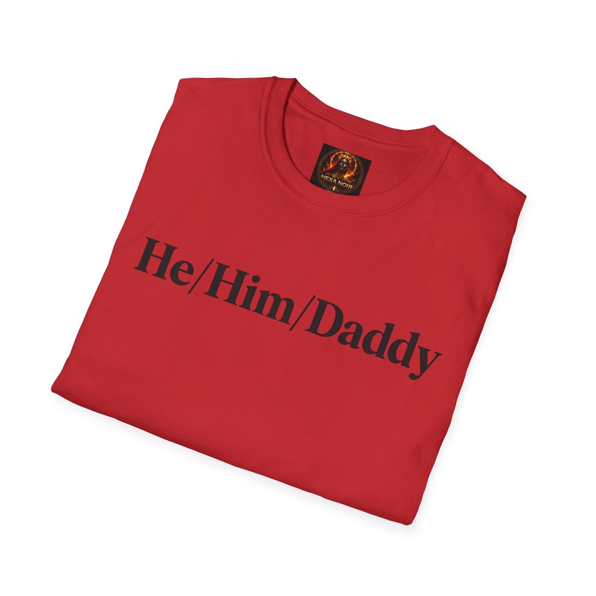 He/Him/Daddy T-Shirt – Pronoun & Daddy Pride Tee