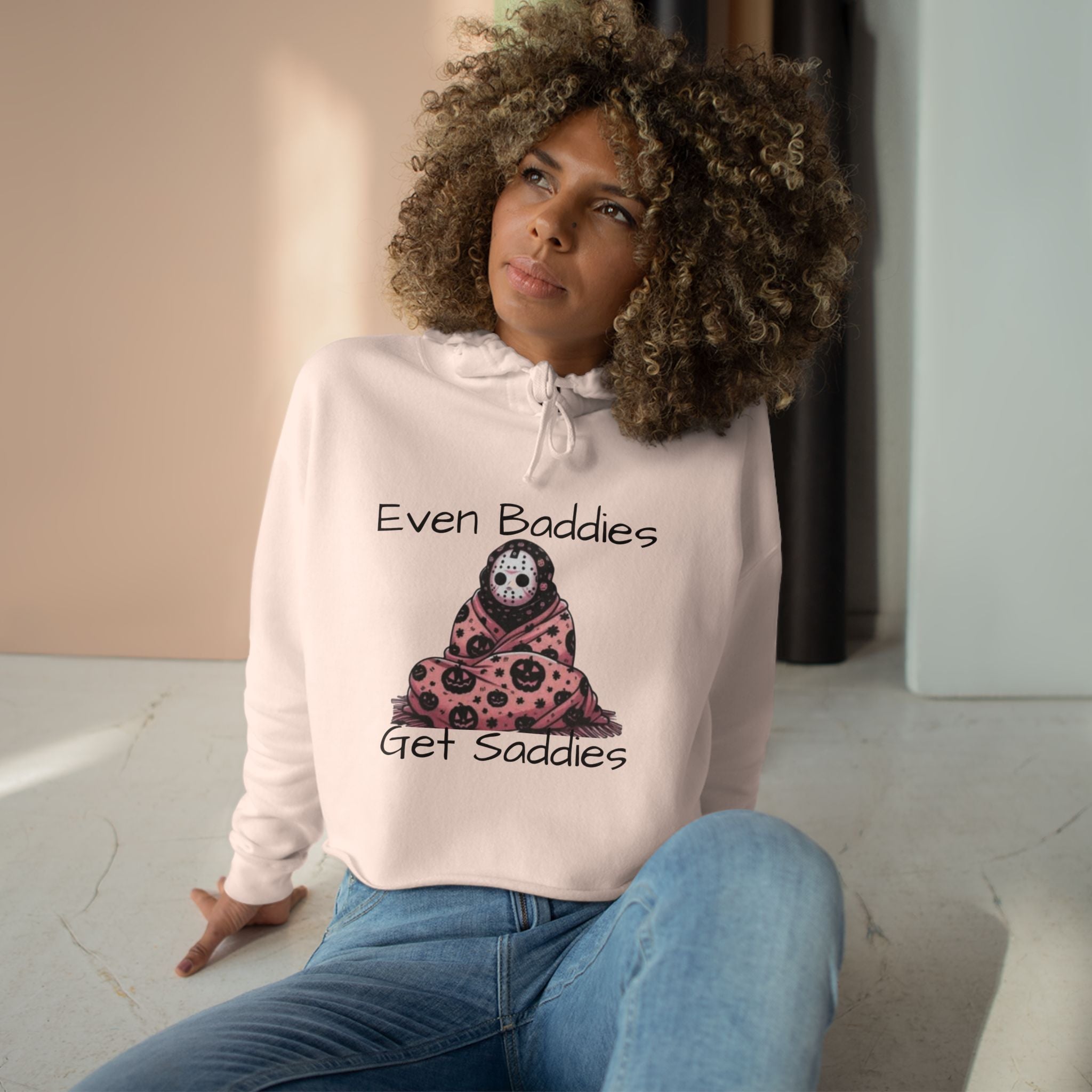 Even Baddies Get Saddies Crop Hoodie