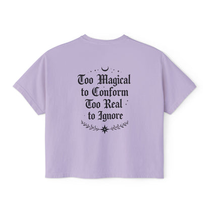 Whimsigoth Rebellion Boxy Tee — “Too Magical to Conform, Too Real to Ignore” Gothic Graphic Shirt