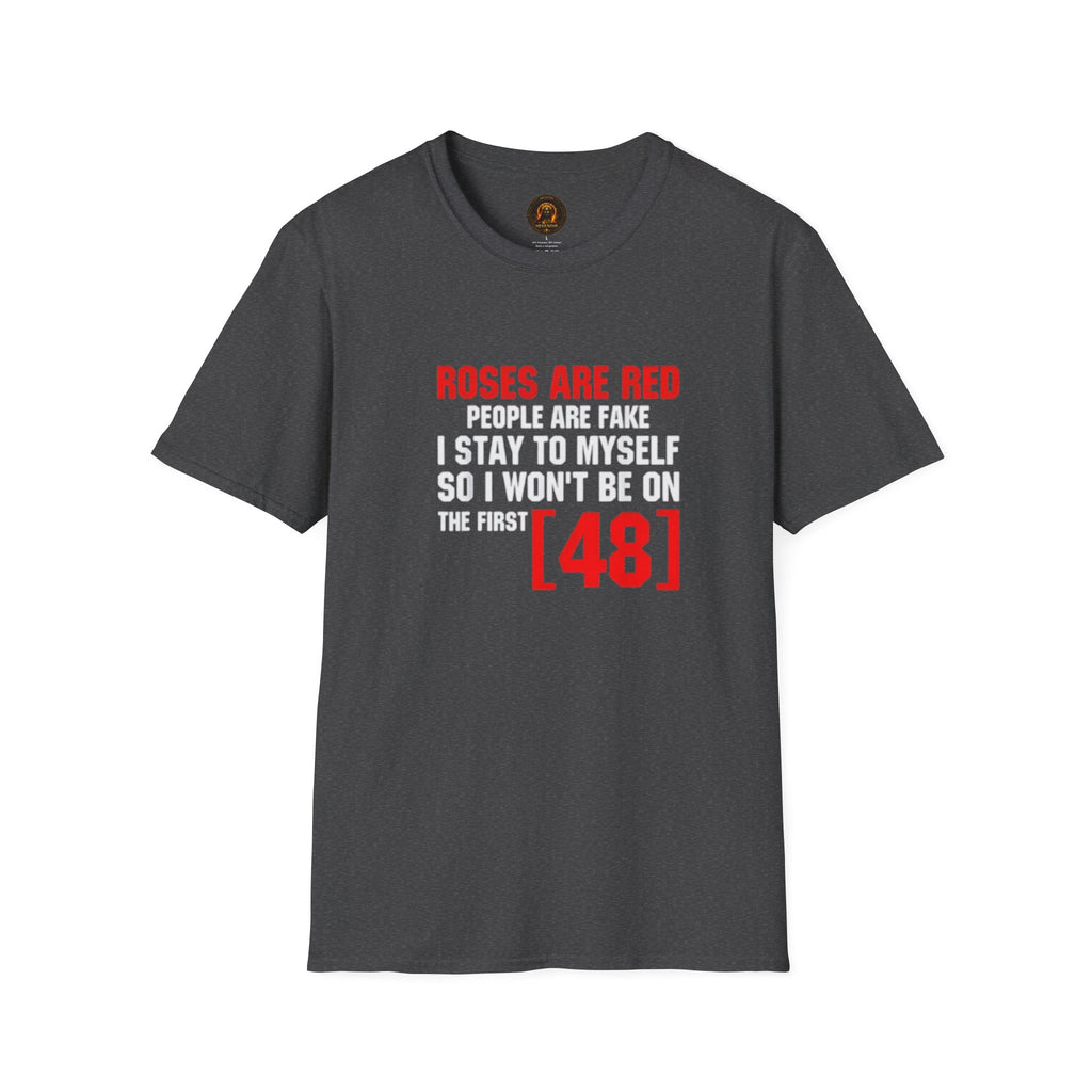 "Roses Are Red, People Are Fake" Unisex Cotton Graphic Tee