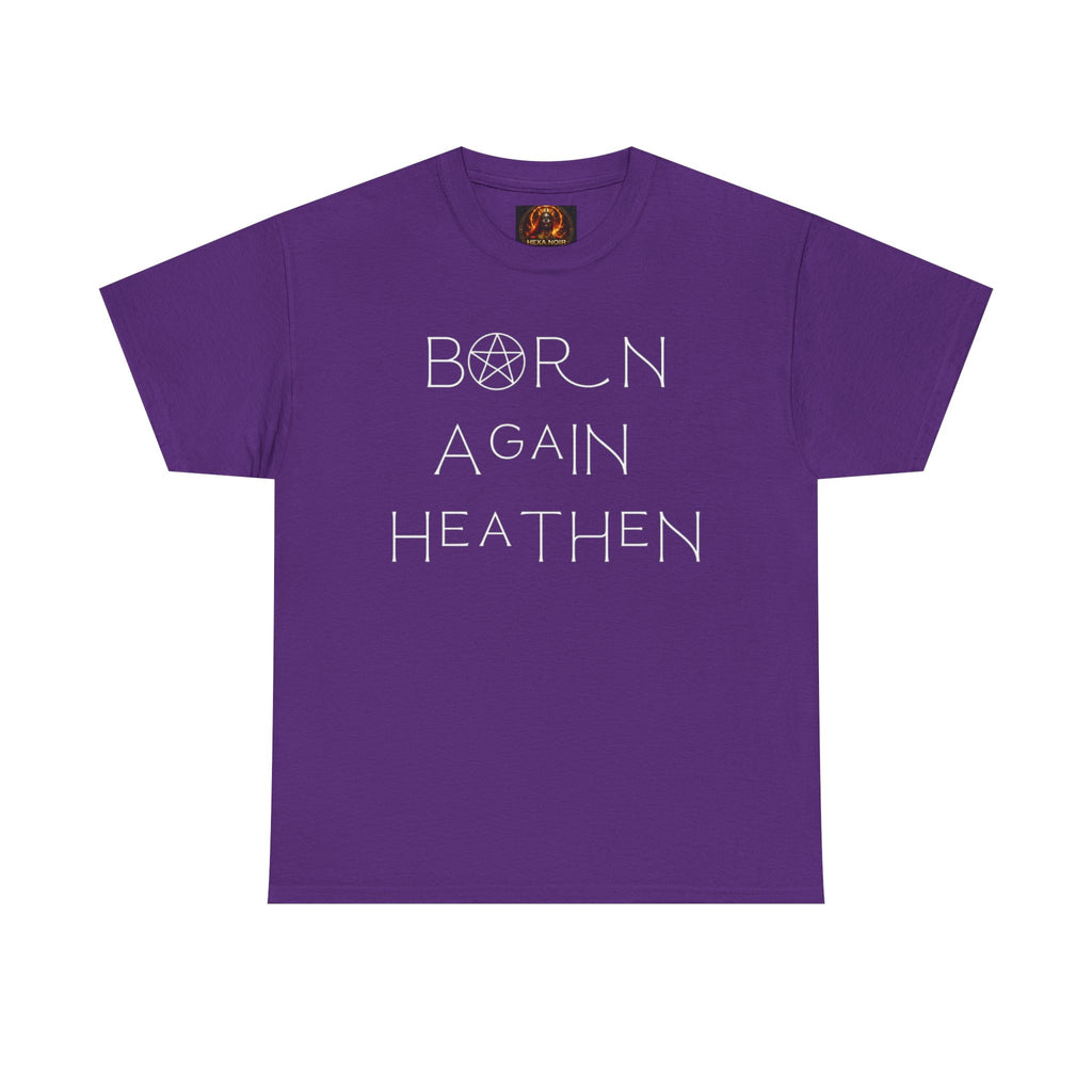Born Again Heathen Tee
