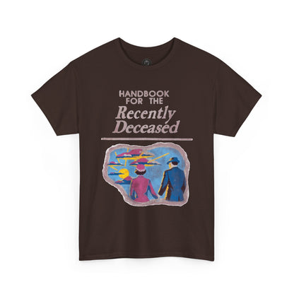 Handbook for the Recently Deceased Shirt, Cool Graphic Tee