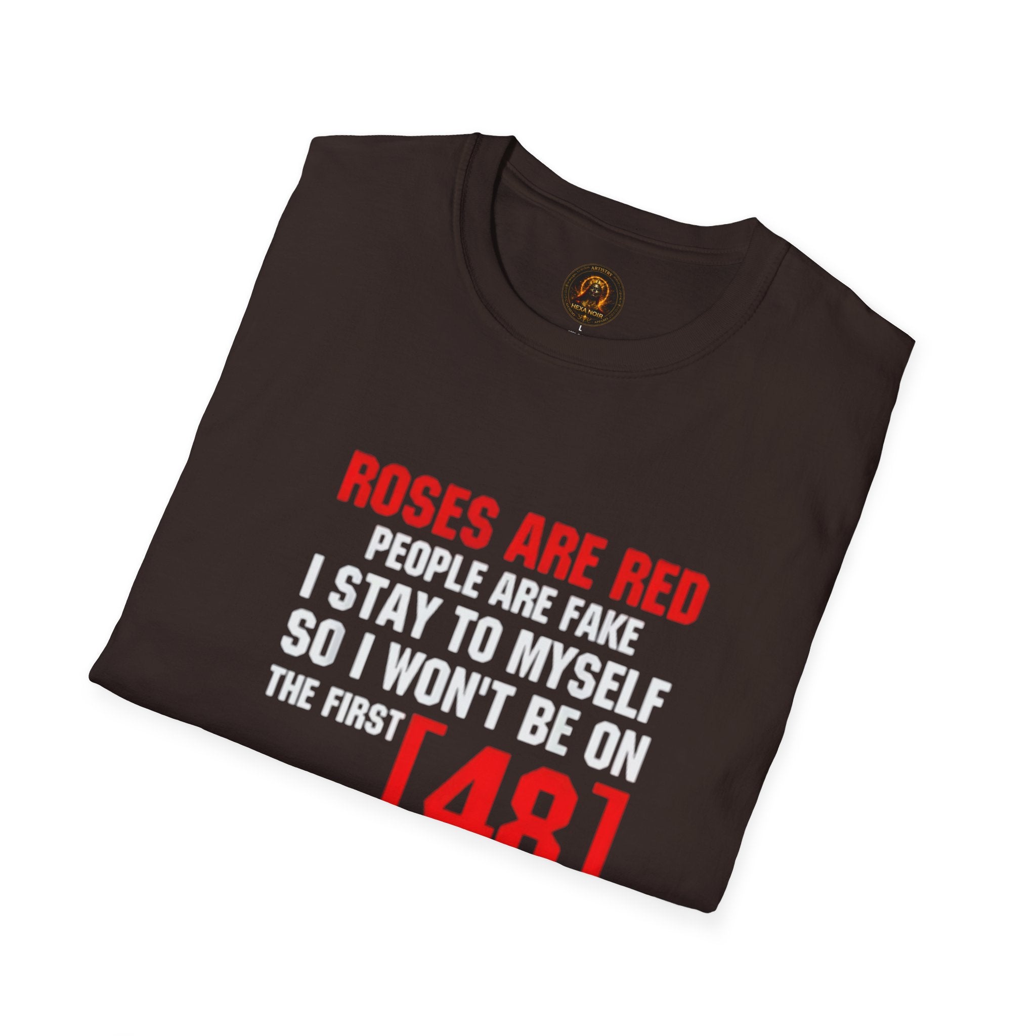 "Roses Are Red, People Are Fake" Unisex Cotton Graphic Tee
