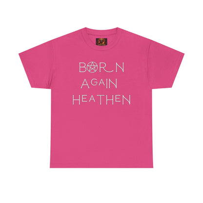 Born Again Heathen Tee