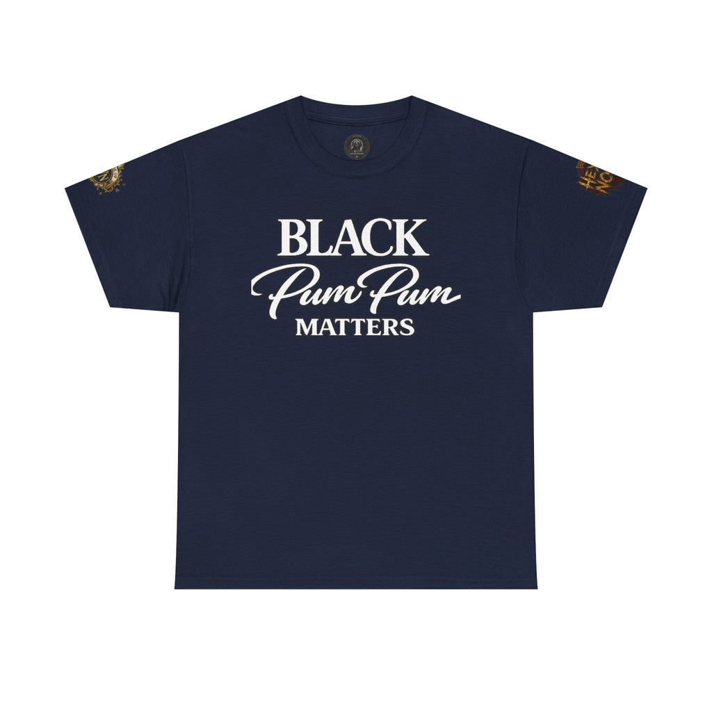 House of H/N Tee BLACK PUM PUM MATTERS