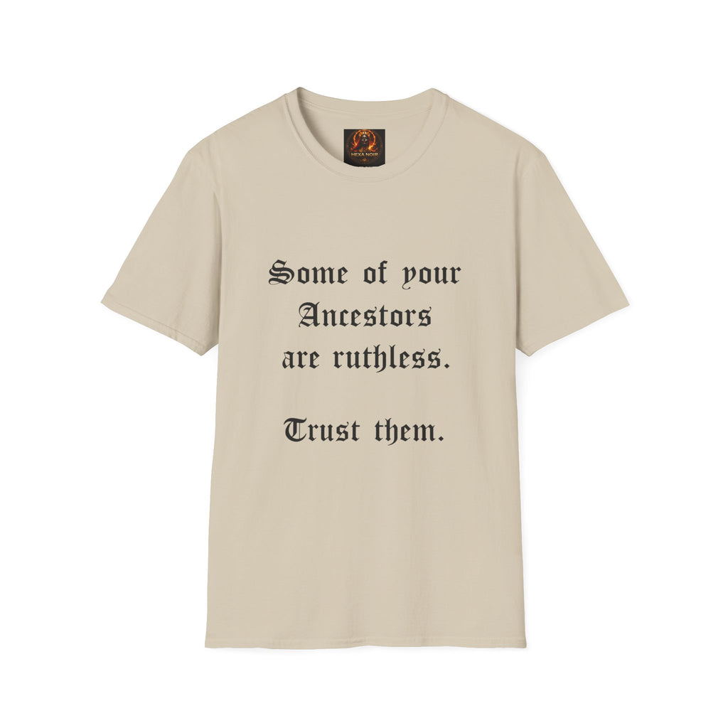 Ruthless Ancestors T-Shirt