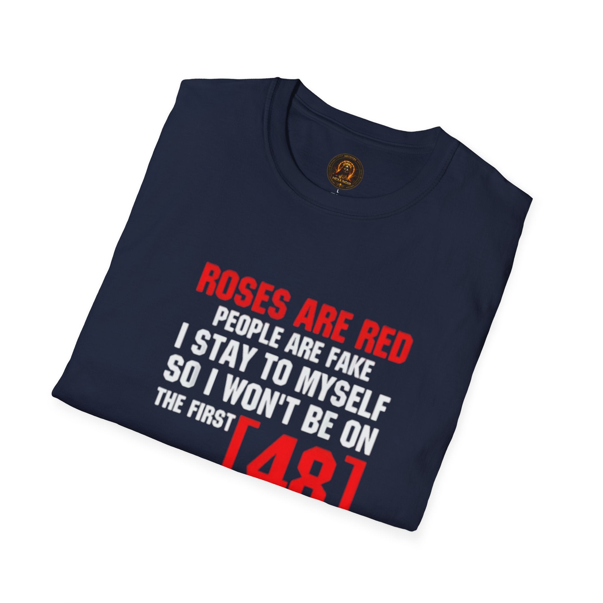 "Roses Are Red, People Are Fake" Unisex Cotton Graphic Tee