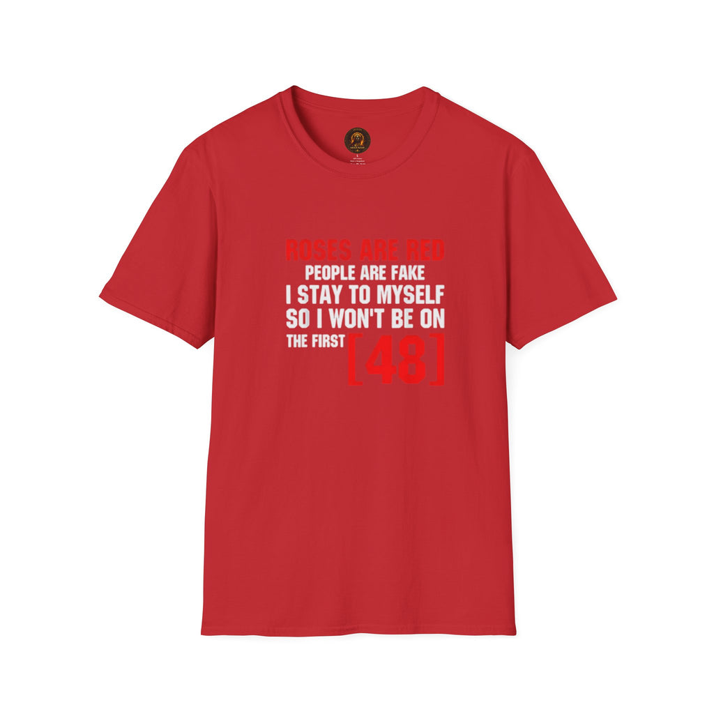 "Roses Are Red, People Are Fake" Unisex Cotton Graphic Tee