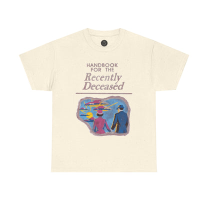 Handbook for the Recently Deceased Shirt, Cool Graphic Tee