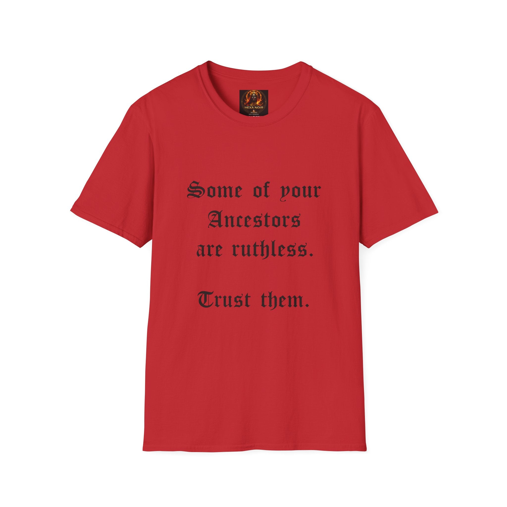 Ruthless Ancestors T-Shirt