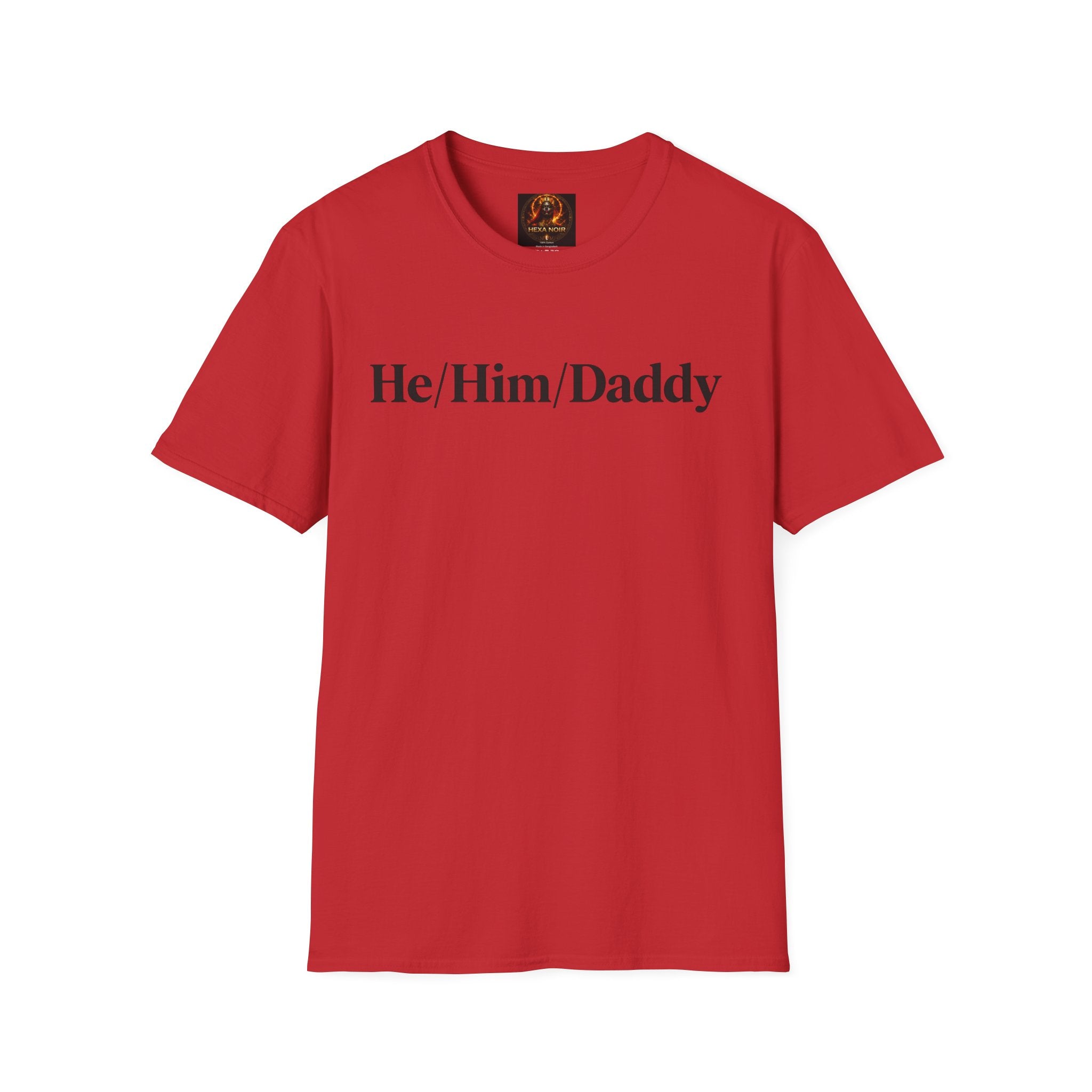 He/Him/Daddy T-Shirt – Pronoun & Daddy Pride Tee