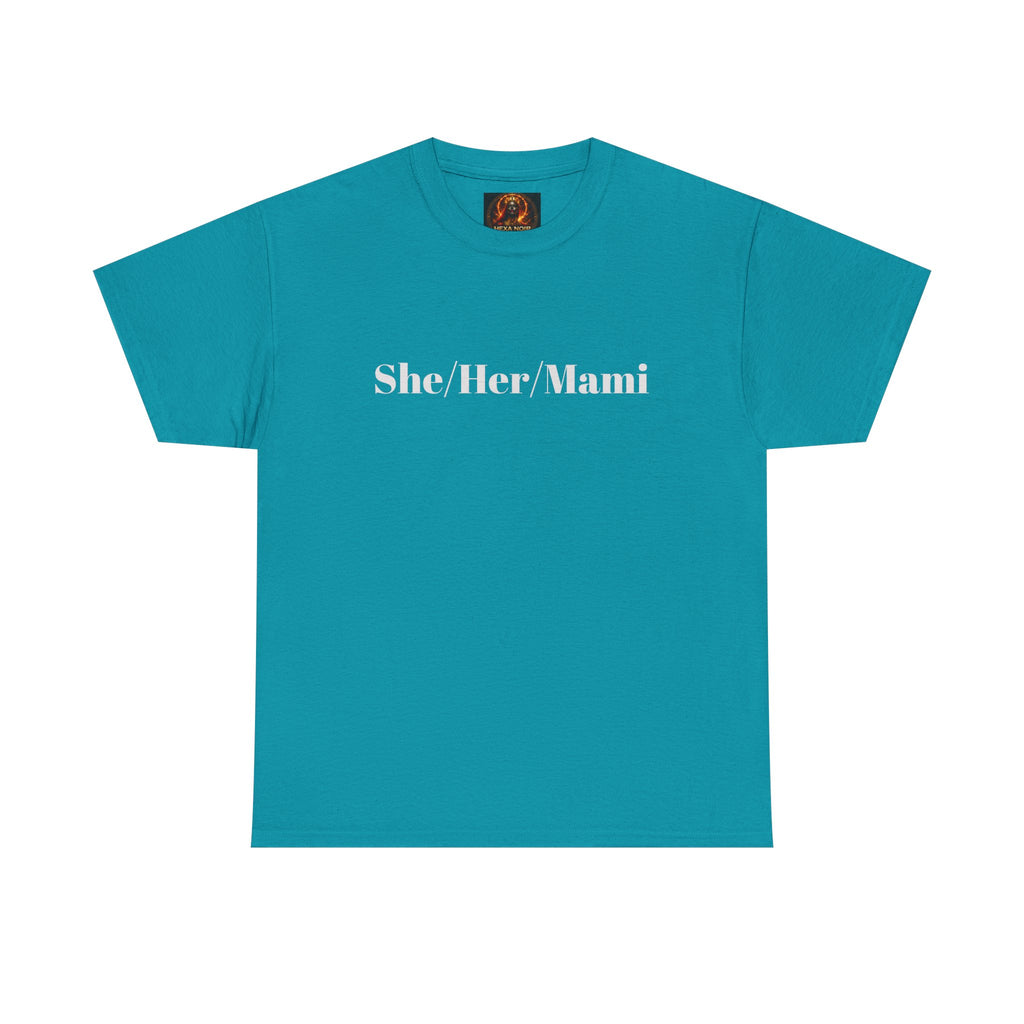 She/Her/Mami Unisex Heavy Cotton Tee