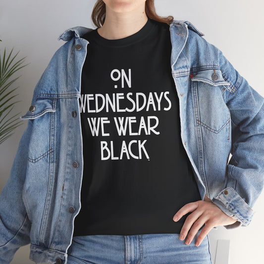 On Wednesdays We Wear Black T‑Shirt