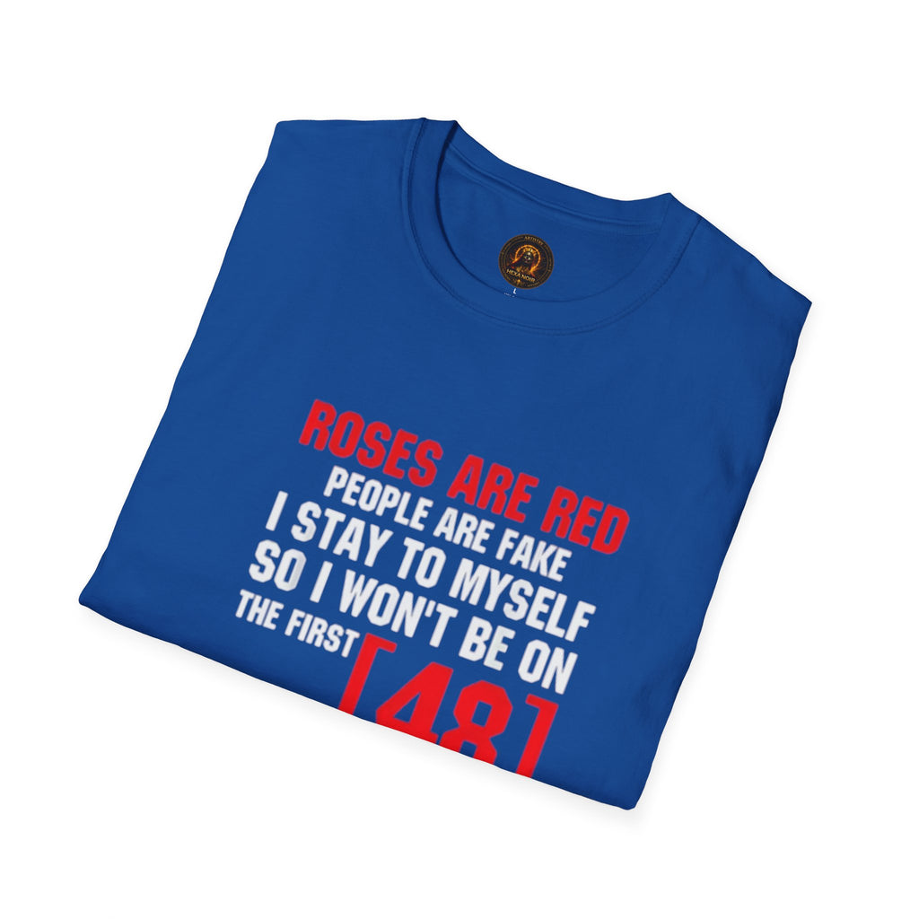 "Roses Are Red, People Are Fake" Unisex Cotton Graphic Tee