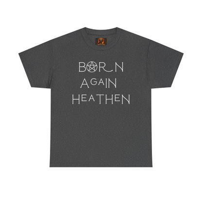Born Again Heathen Tee