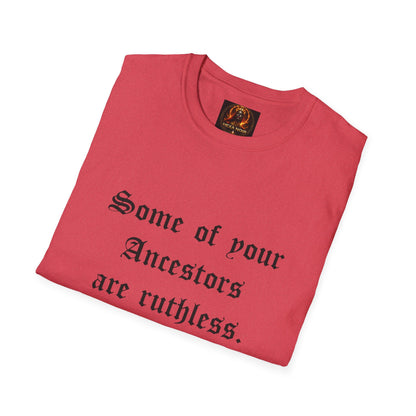 Ruthless Ancestors T-Shirt