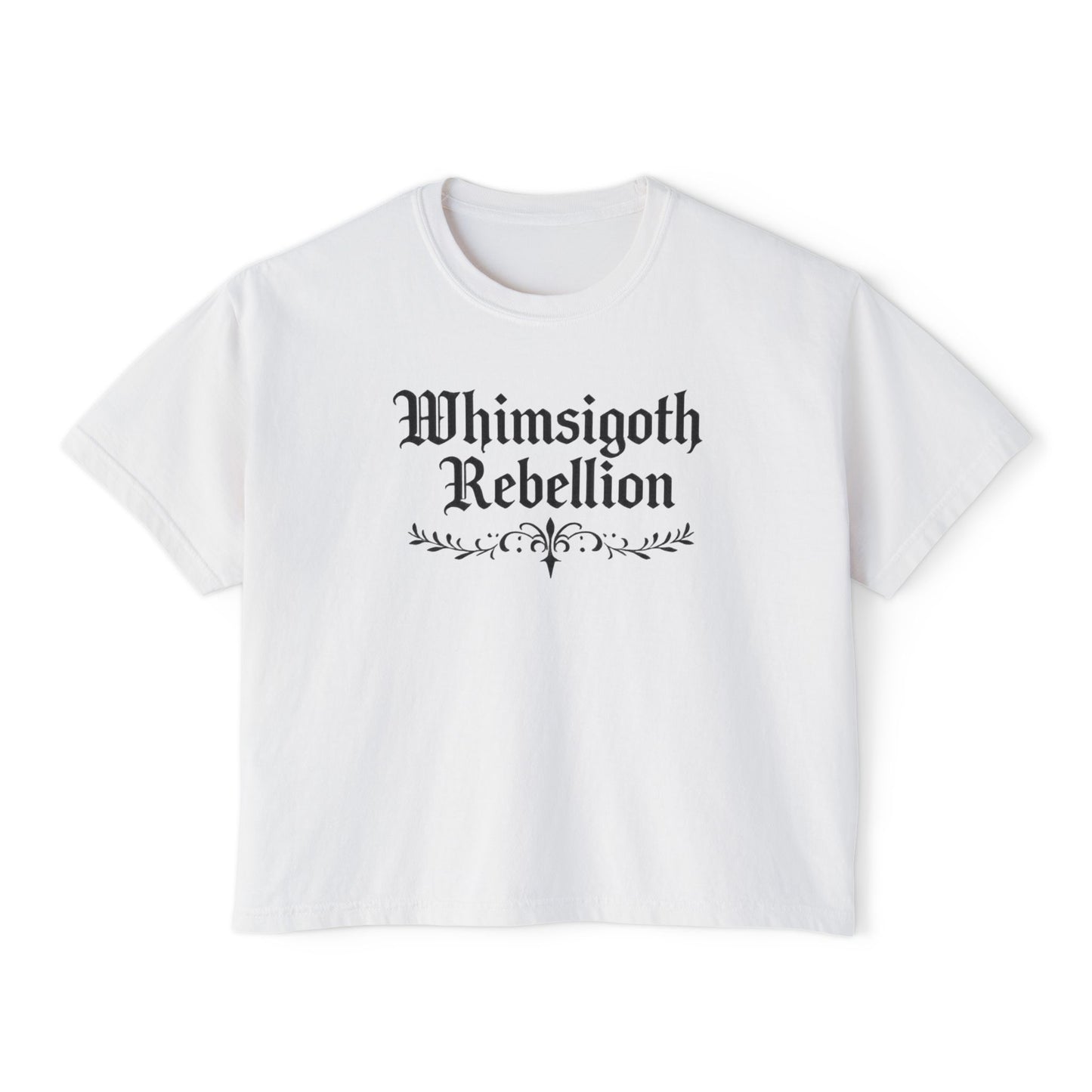 Whimsigoth Rebellion Boxy Tee — “Too Magical to Conform, Too Real to Ignore” Gothic Graphic Shirt