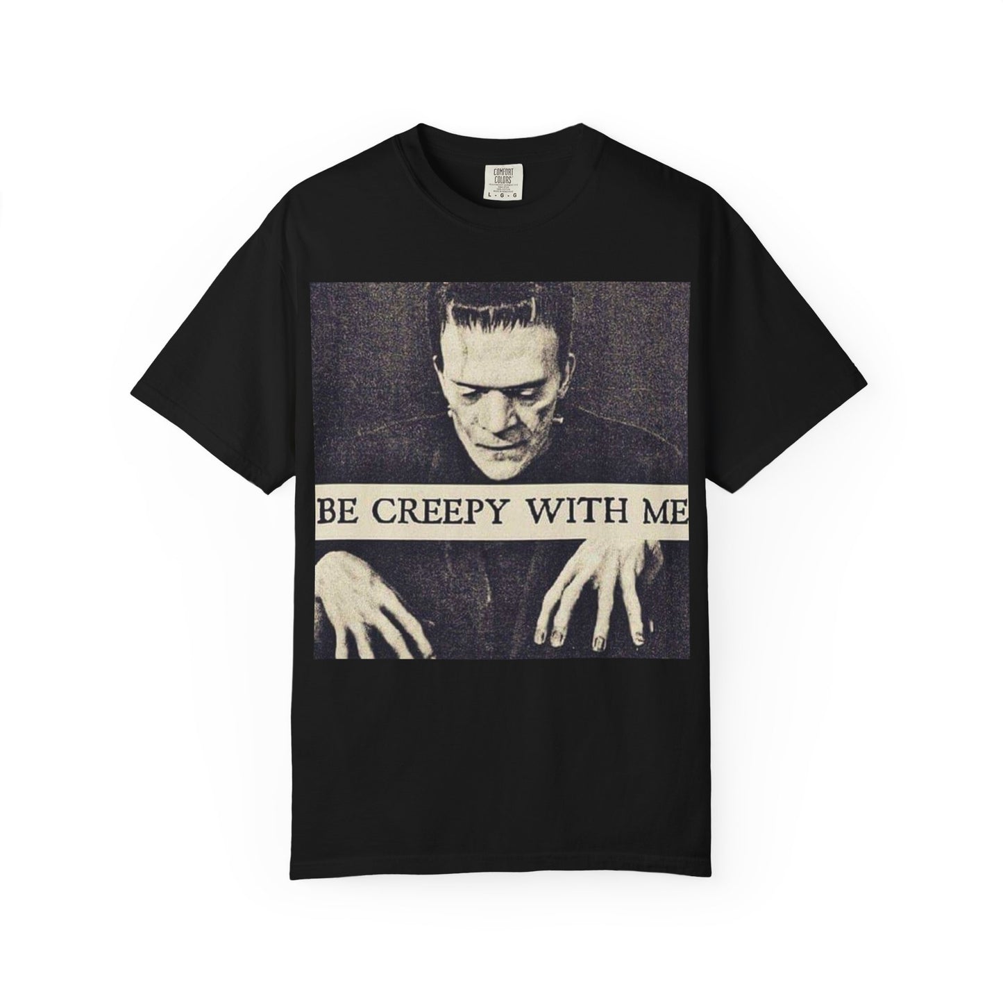 Be Creepy With Me Tee – Gothic Horror Streetwear