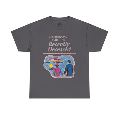 Handbook for the Recently Deceased Shirt, Cool Graphic Tee
