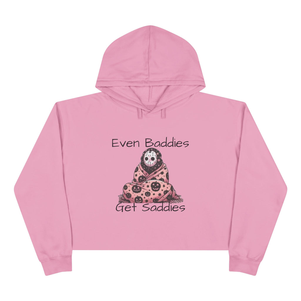 Even Baddies Get Saddies Crop Hoodie