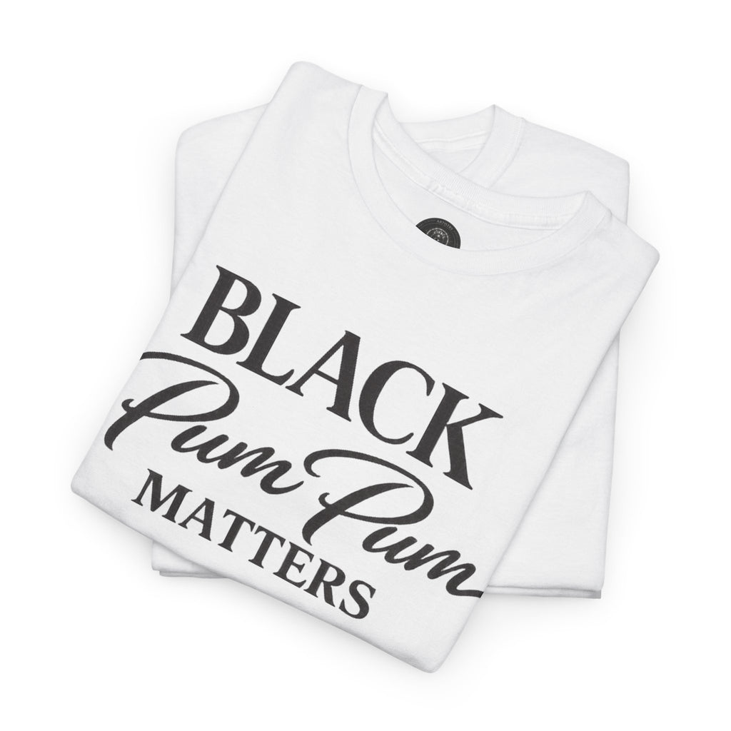 House of H/N Tee BLACK PUM PUM MATTERS
