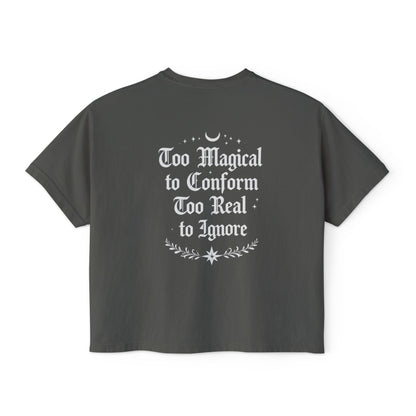 Whimsigoth Rebellion Boxy Tee — “Too Magical to Conform, Too Real to Ignore” Gothic Graphic Shirt