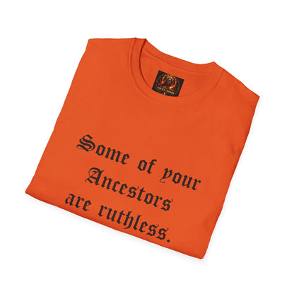 Ruthless Ancestors T-Shirt