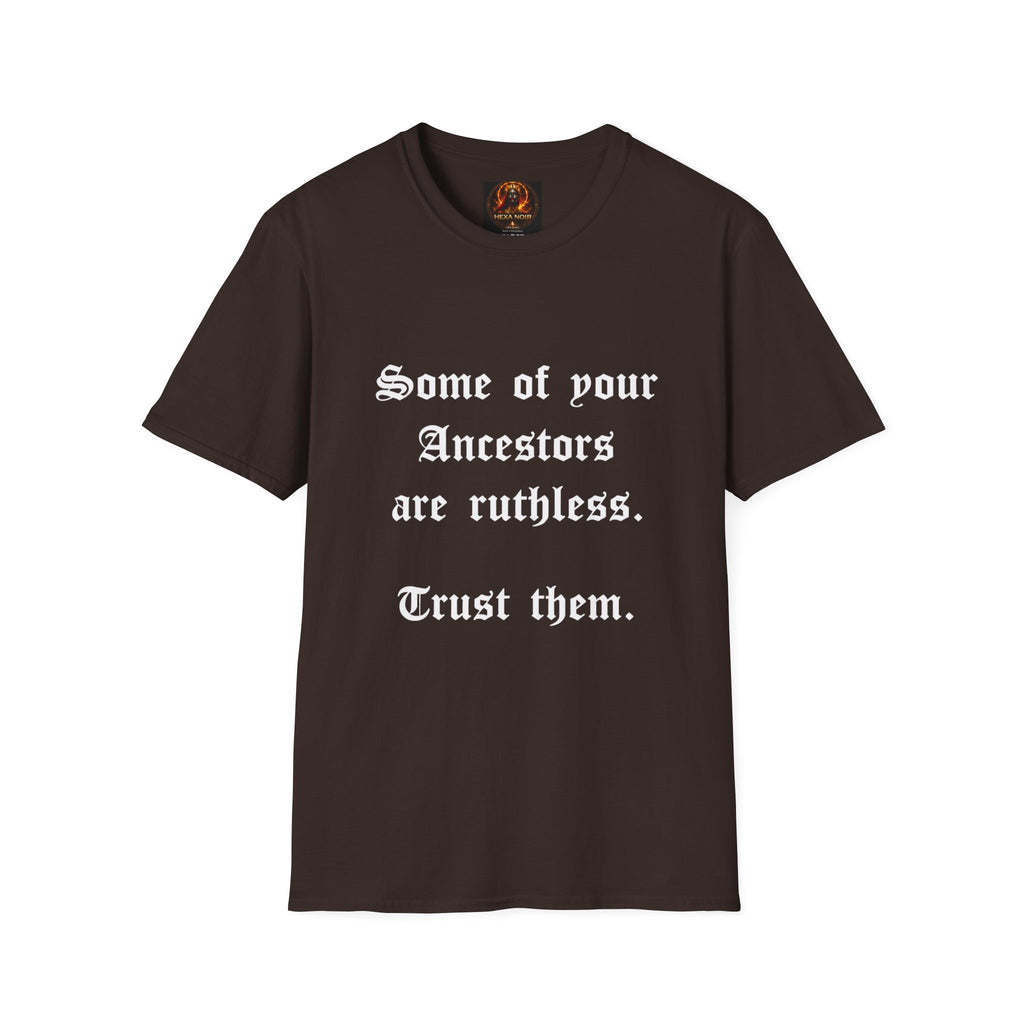 Ruthless Ancestors T-Shirt