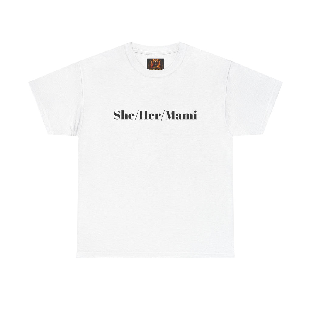 She/Her/Mami Unisex Heavy Cotton Tee
