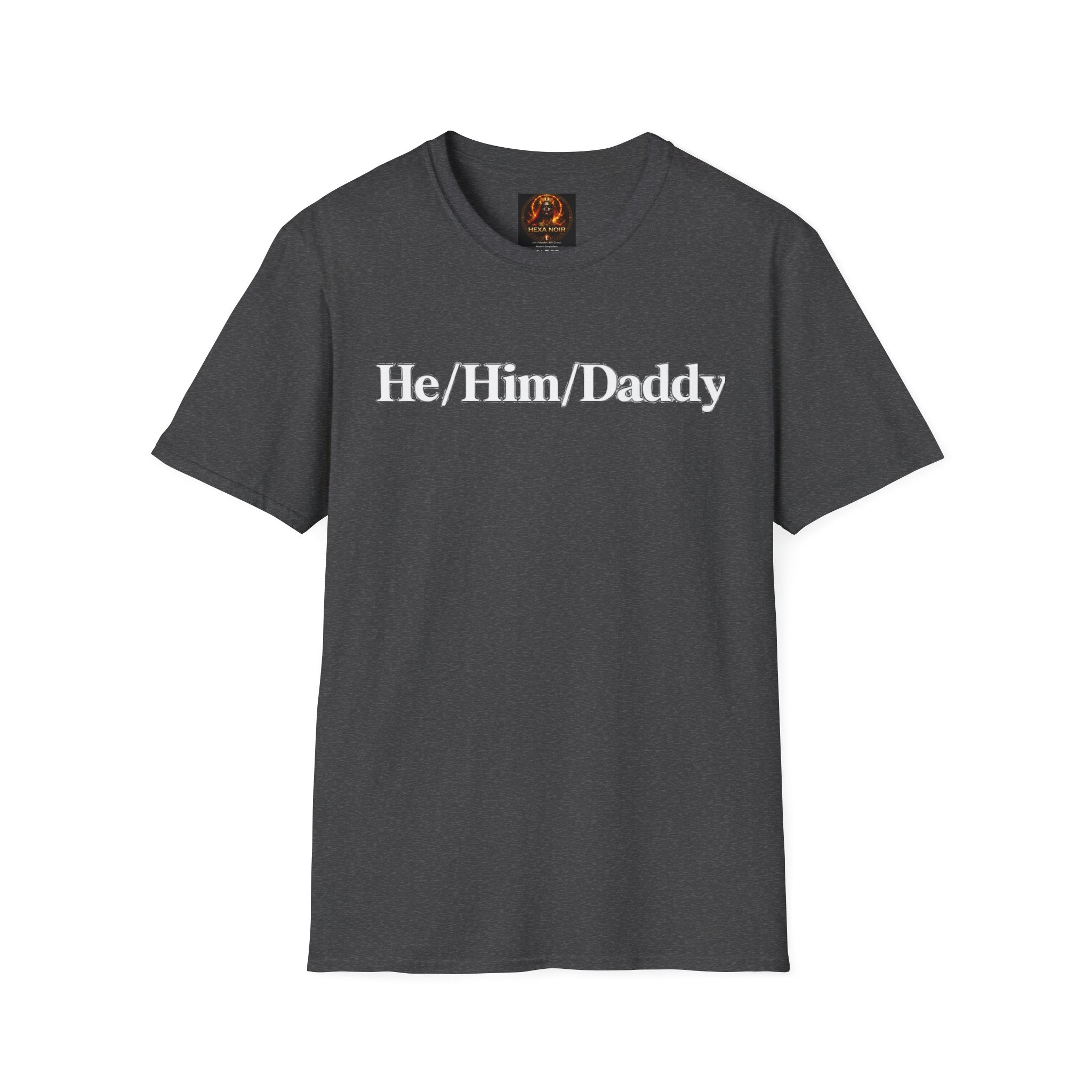 He/Him/Daddy T-Shirt – Pronoun & Daddy Pride Tee