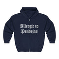 Allergic to Pendejas Zip Hoodie – Dark Attitude Collection
