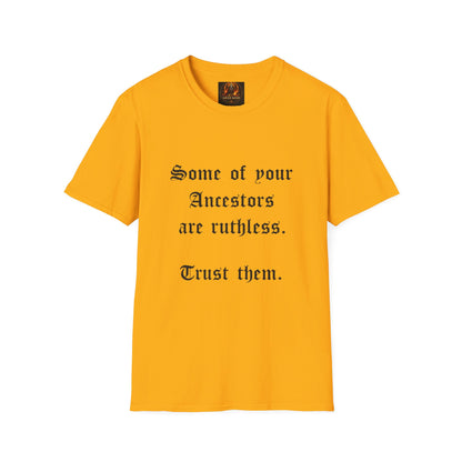 Ruthless Ancestors T-Shirt