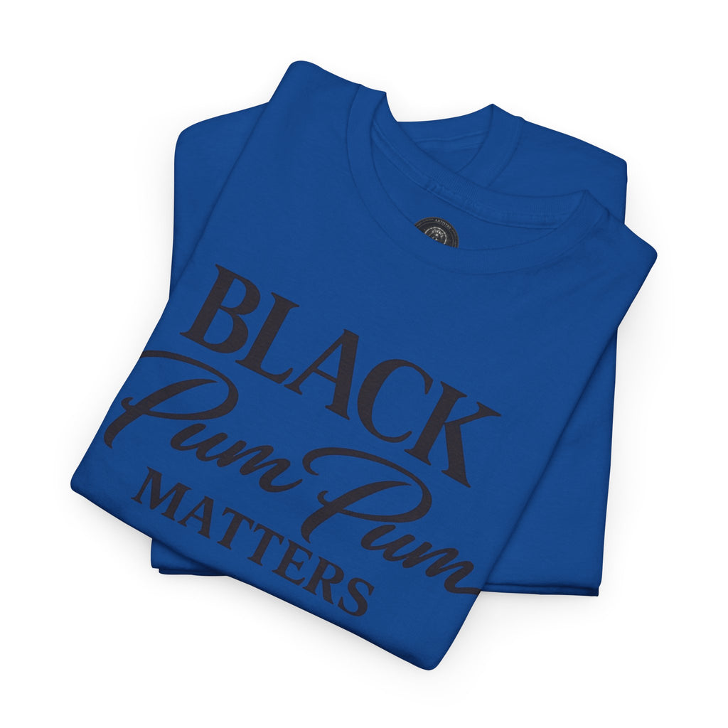 House of H/N Tee BLACK PUM PUM MATTERS