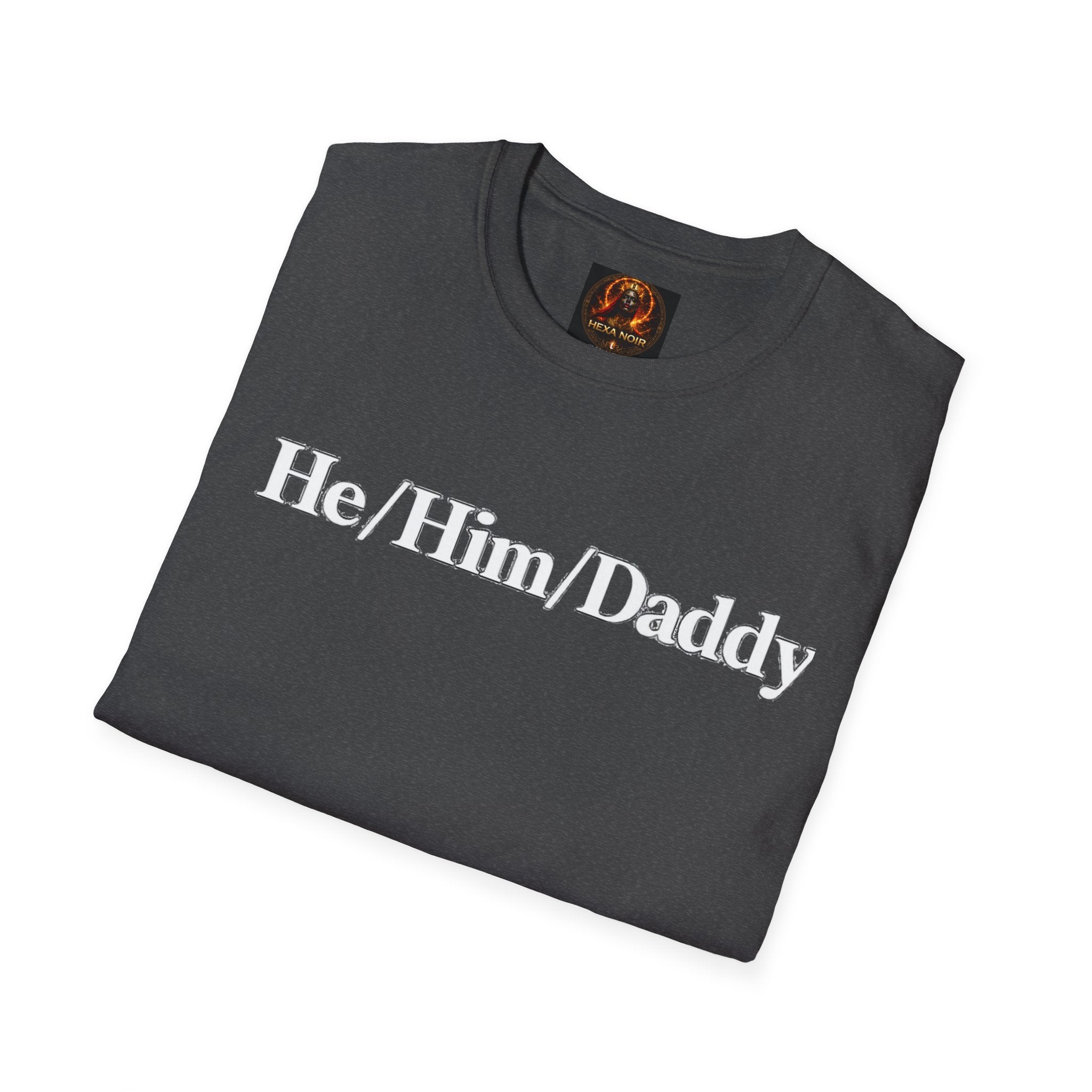 He/Him/Daddy T-Shirt – Pronoun & Daddy Pride Tee
