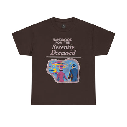 Handbook for the Recently Deceased Shirt, Cool Graphic Tee