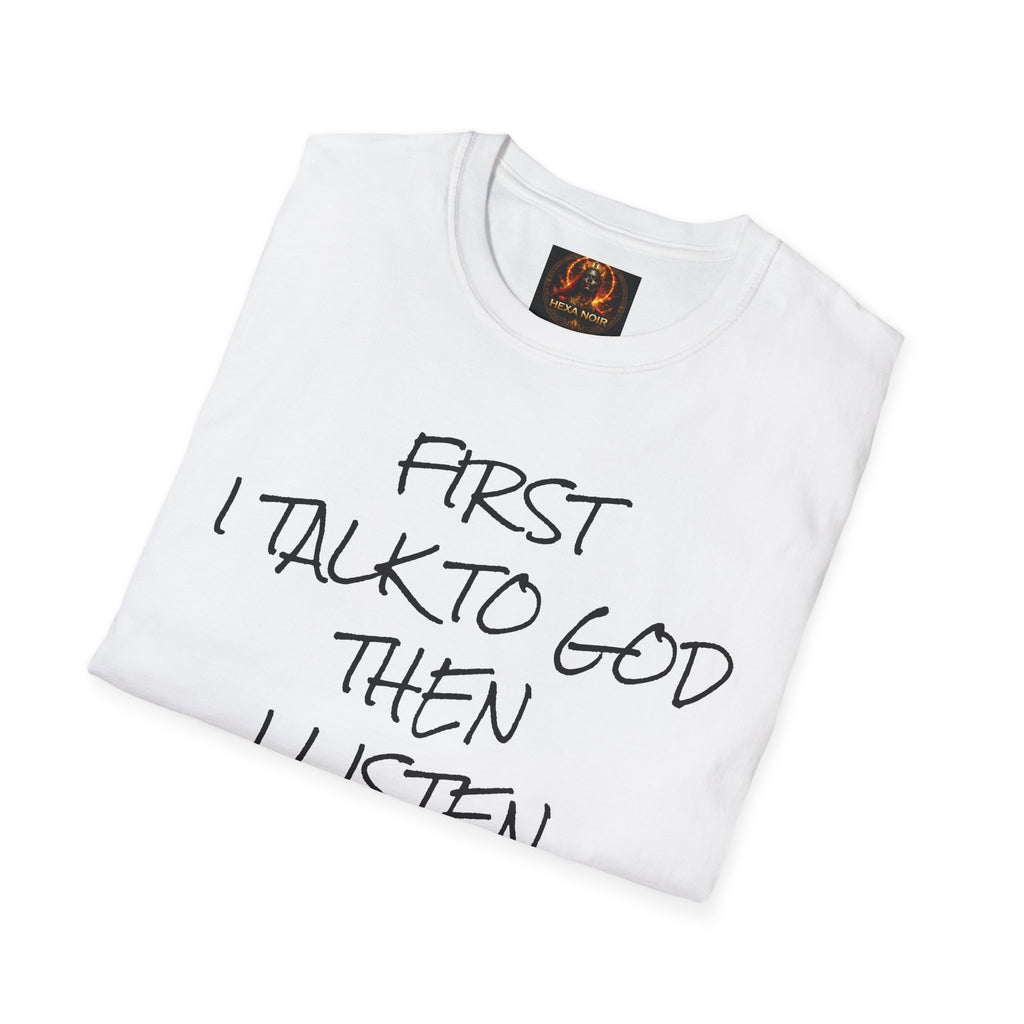 Talk to God, Then Trap Unisex Graphic Tee — Faith and Hustle