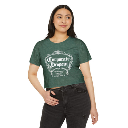 Corporate Dropout Crop Top — Gothic Festival Women's Crop Tee