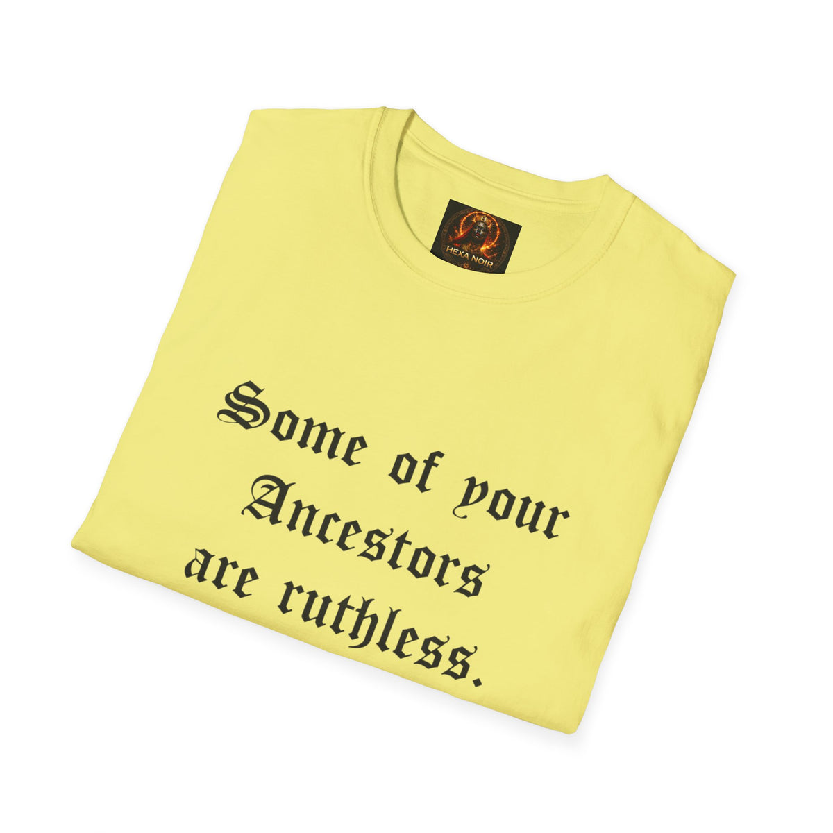 Ruthless Ancestors T-Shirt