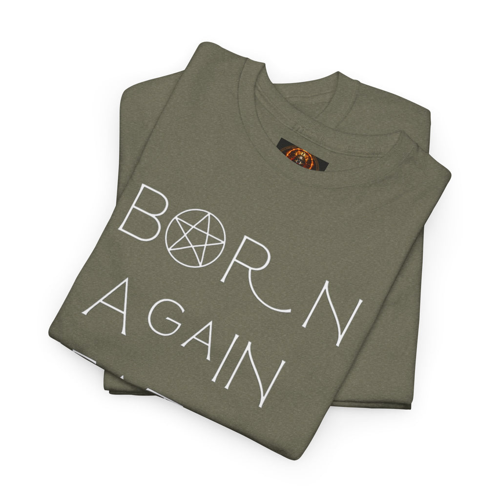 Born Again Heathen Tee