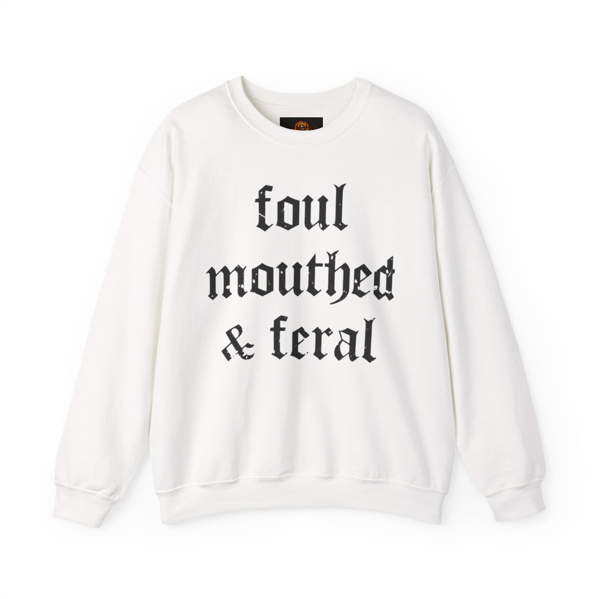Foul-Mouthed & Feral Crewneck Sweatshirt