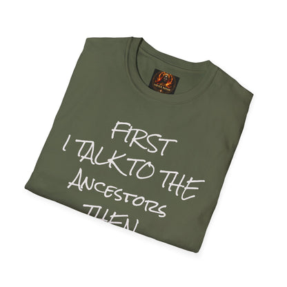 Talk to Ancestors, Then Trap Tee
