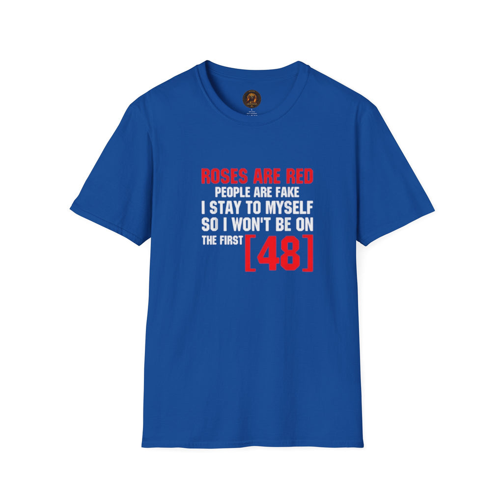 "Roses Are Red, People Are Fake" Unisex Cotton Graphic Tee