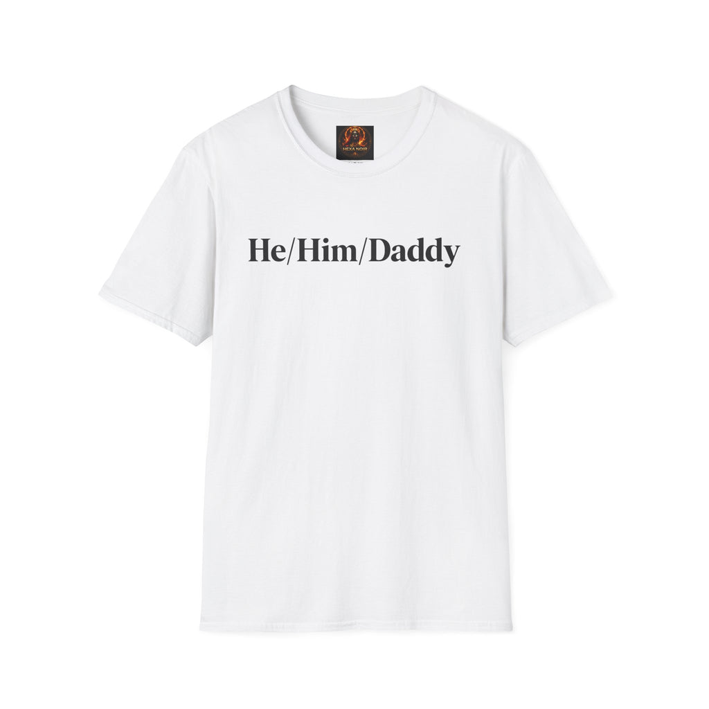 He/Him/Daddy T-Shirt – Pronoun & Daddy Pride Tee