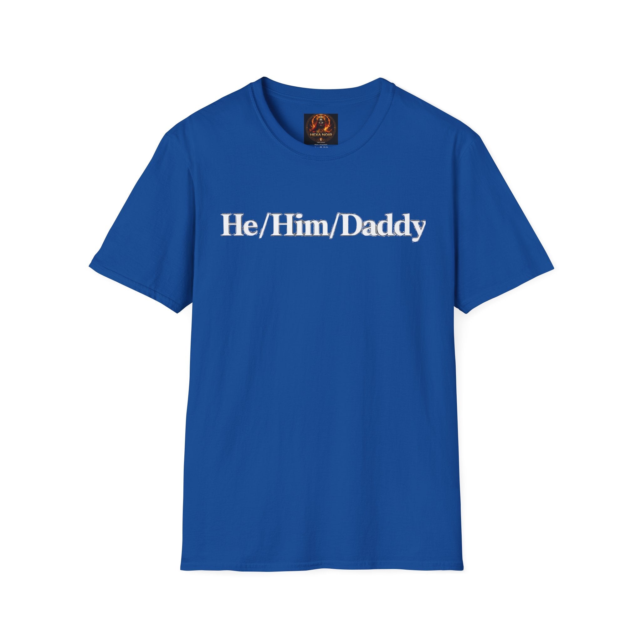 He/Him/Daddy T-Shirt – Pronoun & Daddy Pride Tee