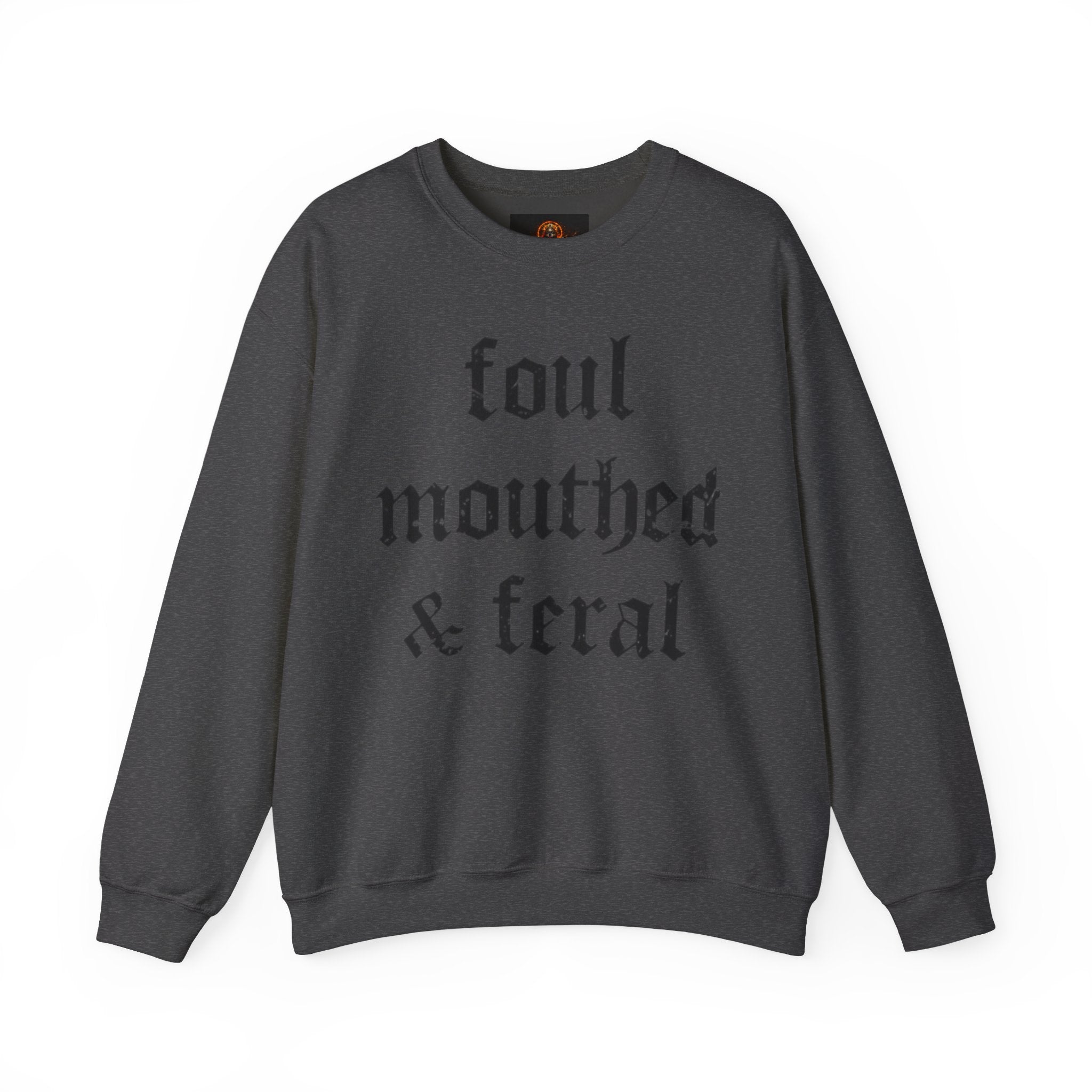Foul-Mouthed & Feral Crewneck Sweatshirt