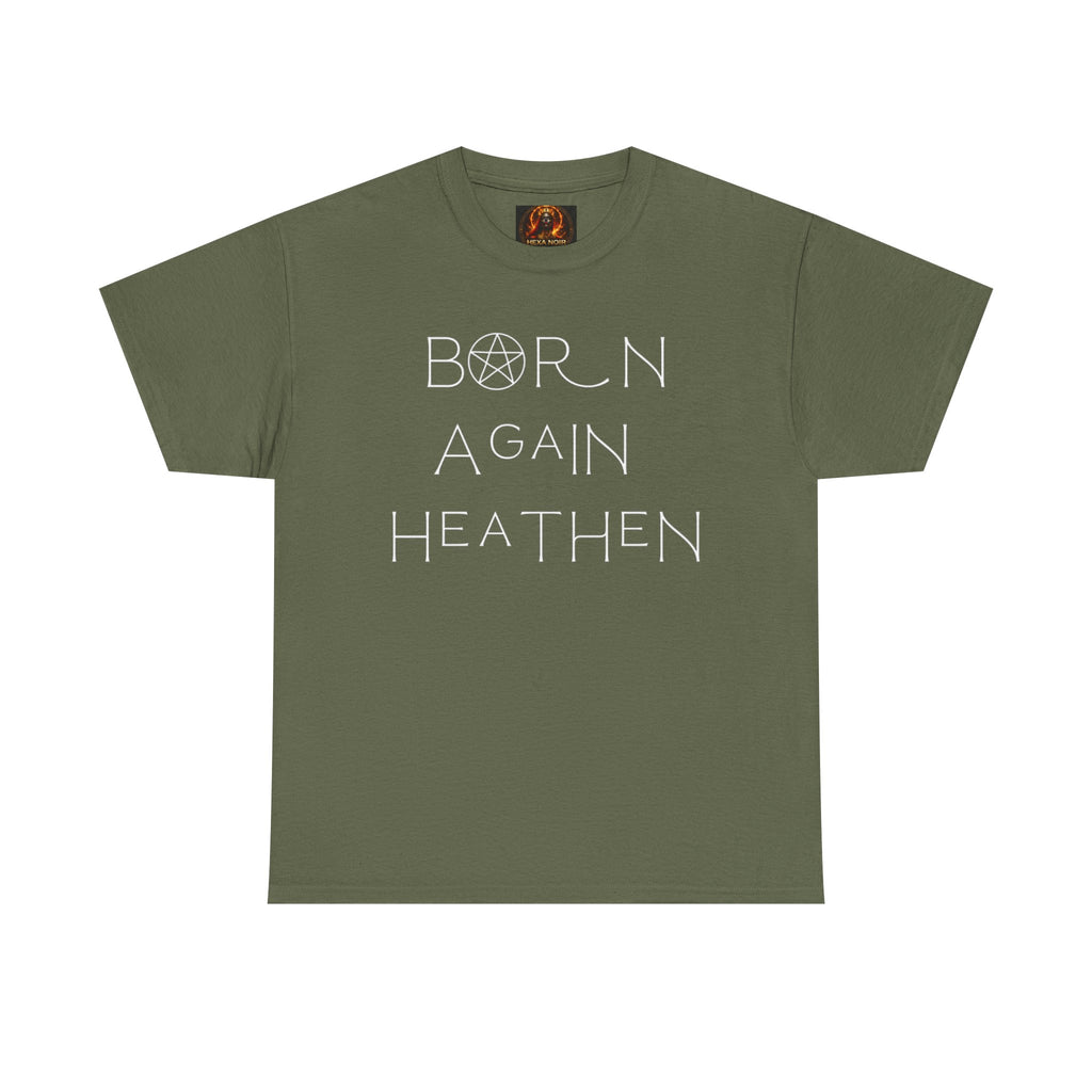 Born Again Heathen Tee