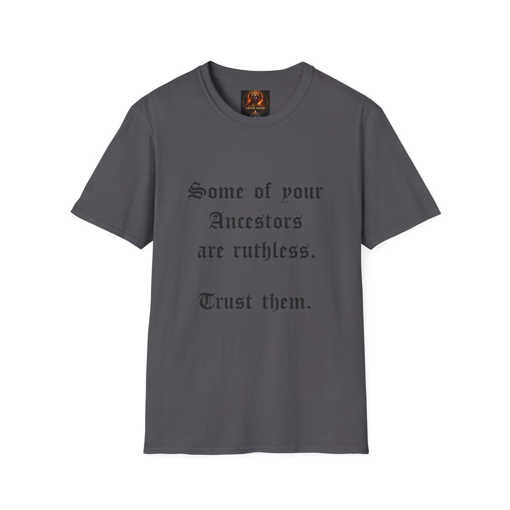 Ruthless Ancestors T-Shirt