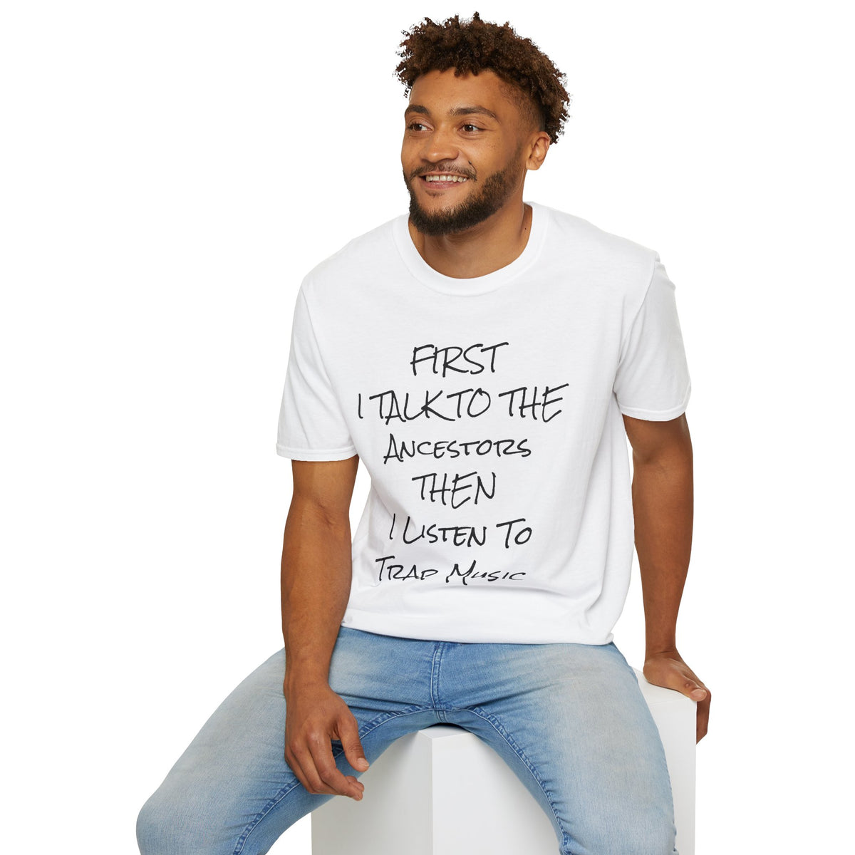 Talk to Ancestors, Then Trap Tee